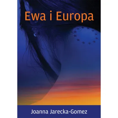 Ewa i Europa - Joanna Jarecka-Gomez