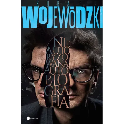 Kuba Wojew�dzki. Nieautoryzowana autobiografia - Kuba Wojew�dzki