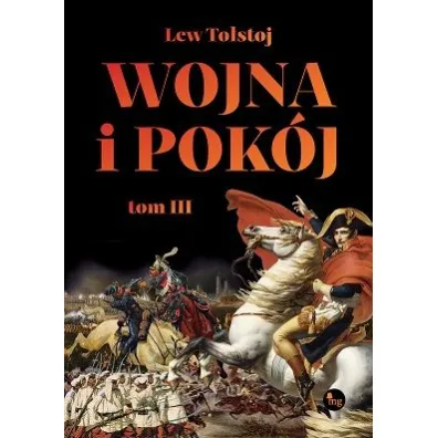 Wojna i pok�j. Tom 3 - Lew To�stoj