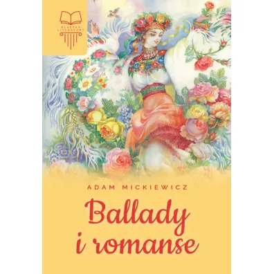 Ballady i romanse - Adam Mickiewicz