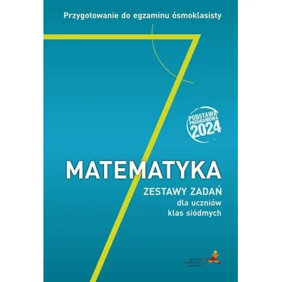 Matematyka Przygotowanie do egzaminu �smoklasisty Zestawy zada� dla uczni�w klas si�dmych - Jerzy Janowicz, Marzenna Grochowalska