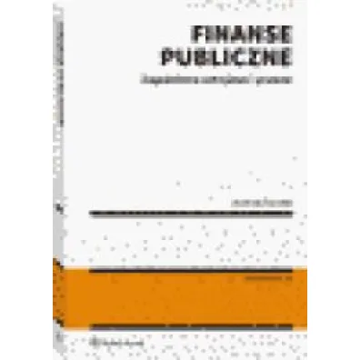 Finanse publiczne.Zagadnienia ustrojowe i prawne