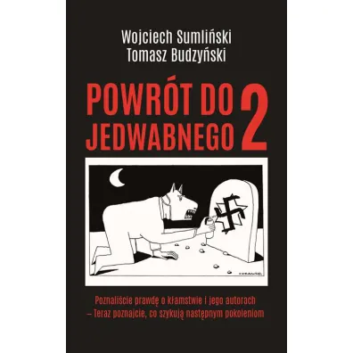 Powr�t do Jedwabnego. Tom 2 - Tomasz Budzy�ski, Wojciech Sumli�ski