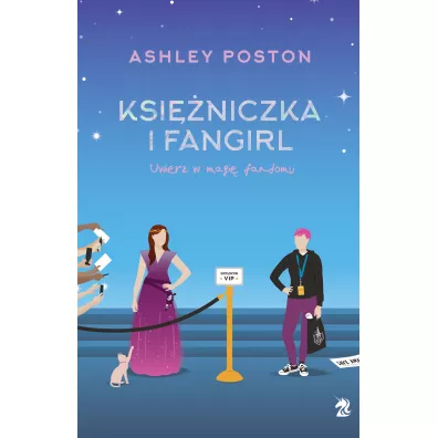 Ksi�niczka i fangirl - Ashley  Poston