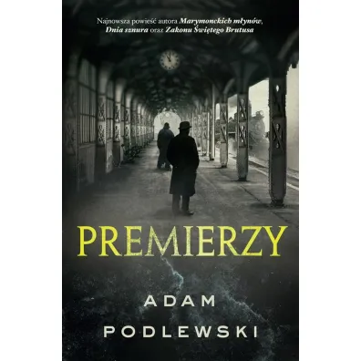 Premierzy - Adam Podlewski