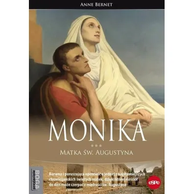 Monika. Matka �w. Augustyna - Anne  Bernet