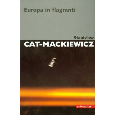 Europa In Flagranti - Stanis�aw Cat-Mackiewicz