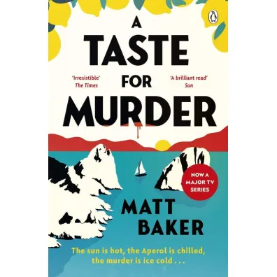 A Taste For Murder - Matt  Baker
