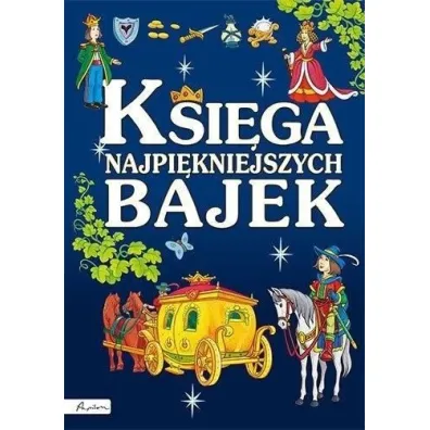 Ksi�ga najpi�kniejszych bajek