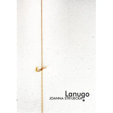 Lanugo - Joanna  Stryjecka