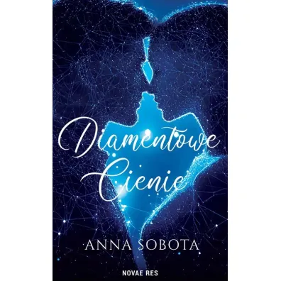 Diamentowe cienie - Anna Sobota