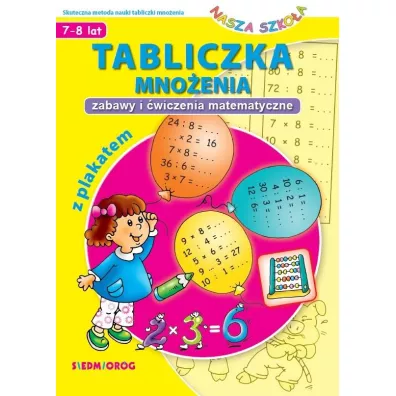 Tabliczka mno�enia. Zabawy i �wiczenia matematyczne - Piotr Sobotka, Iwona  Sulima �awnik