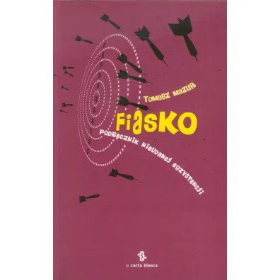 Fiasko - Tomasz Mazur