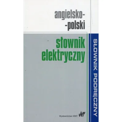 Angielsko-polski s�ownik elektryczny
