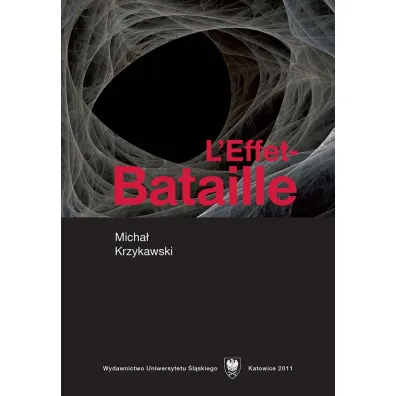 L'Effet-Bataille - Micha� Krzykawski