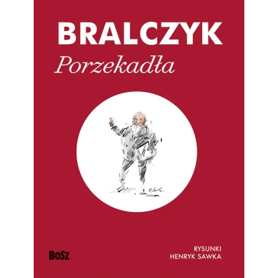 Porzekad�a - Jerzy Bralczyk