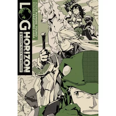 Log Horizon. Tom 9 - Mamare Touno