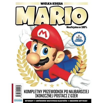 Wielka ksi�ga Mario. Kompletny przewodnik po najbardziej ikonicznej postaci z gier - Darran Jones