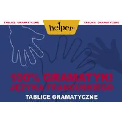 100% gramatyki j�zyka francuskiego Tablice gramatyczne - Piotr Wrzosek