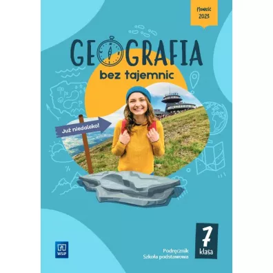 Geografia bez tajemnic. Szko�a podstawowa. Klasa 7. Podr�cznik - Arkadiusz G�owacz, Barbara  Dzi�cio�-Kurczoba, Maria  Adamczewska