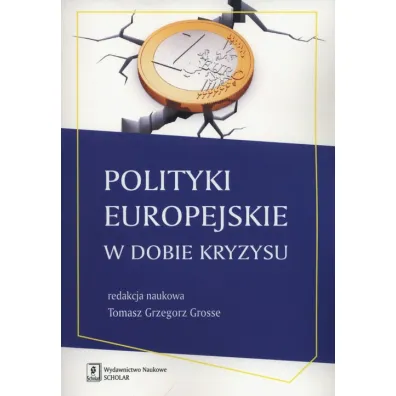 Polityki europejskie w dobie kryzysu