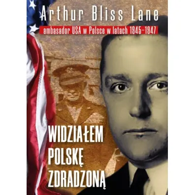 Widzia�em Polsk� zdradzon� - Lane Arthur Bliss