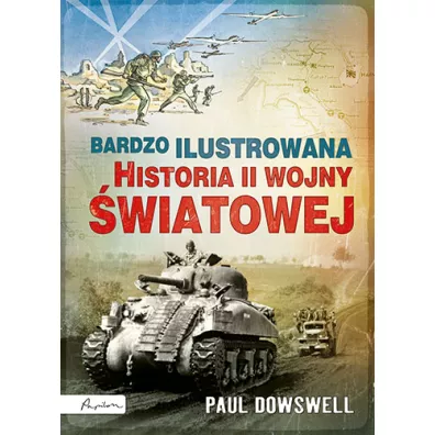 Bardzo ilustrowana historia II wojny �wiatowej