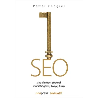 SEO jako element strategii marketingowej Twojej firmy - Pawe� Cengiel