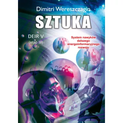 Sztuka. Etap 3. DEIR V - Wereszczagin Dimitri