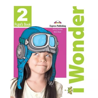 I Wonder 2. Pupil's Book + Podr�cznik w wersji cyfrowej - Jenny Dooley, Bob Obee