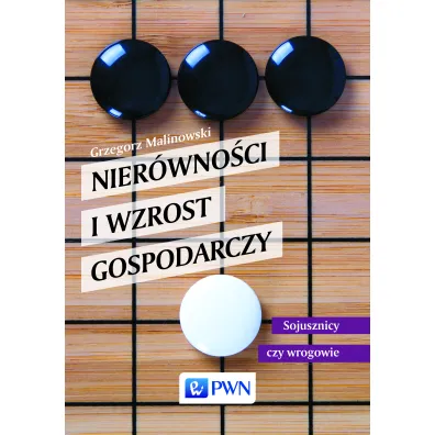 Nier�wno�ci i wzrost gospodarczy - Grzegorz Malinowski