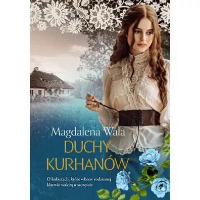 Duchy kurhan�w - Magdalena Wala