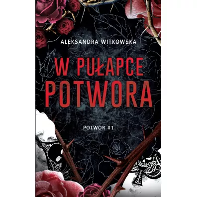 W pu�apce Potwora - Aleksandra Witkowska