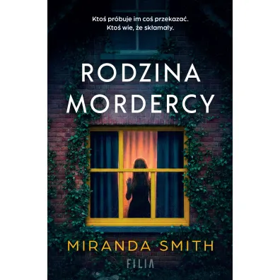 Rodzina mordercy - Miranda Smith