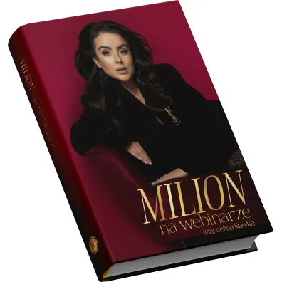 Milion na webinarze. Od 0 do milionowych sprzeda�y na szkoleniach online