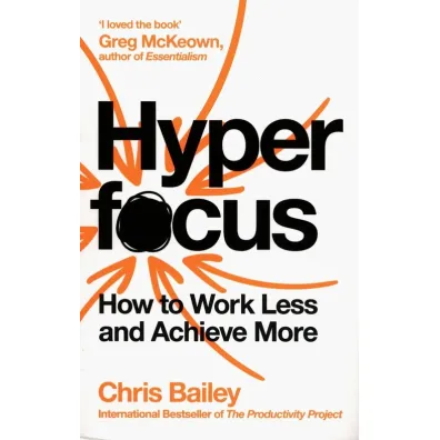 Hyperfocus - Bailey Chris