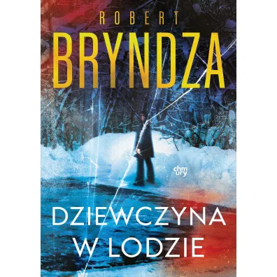 Erika Foster. Dziewczyna w lodzie. Tom 1 - Robert Bryndza
