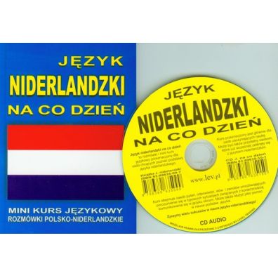 Jzyk niderlandzki na co dzie. Rozmwki + CD