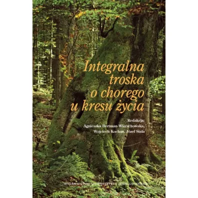Integralna troska o chorego u kresu �ycia