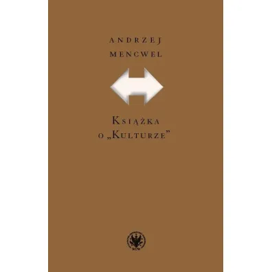 Ksi��ka o "Kulturze” - Andrzej Mencwel