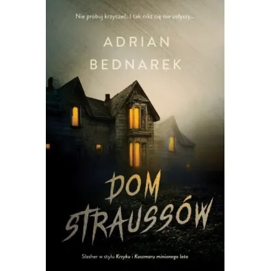 Dom Strauss�w - Adrian Bednarek