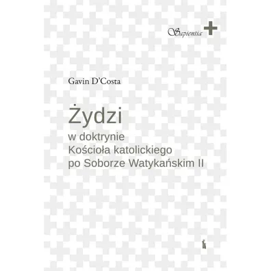 �ydzi w doktrynie Ko�cio�a katolickiego po Soborze Watyka�skim II - Gavin D`Costa