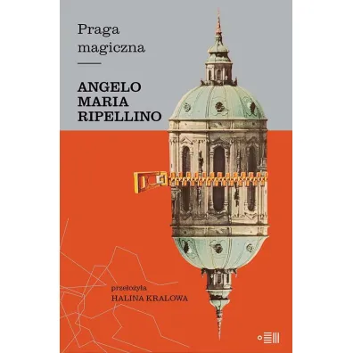 Praga magiczna - Angelo Maria Ripellino