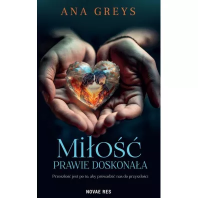 Mi�o�� prawie doskona�a - Ana  Greys