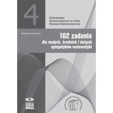 102 zadania dla sympatyk�w matematyki