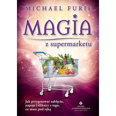 Magia z supermarketu - Michael Furie