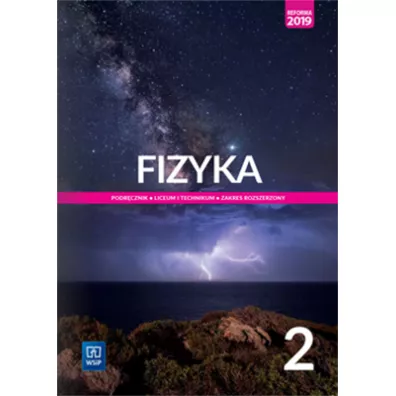 Fizyka. Podr�cznik do liceum i technikum. Zakres rozszerzony. Klasa 2