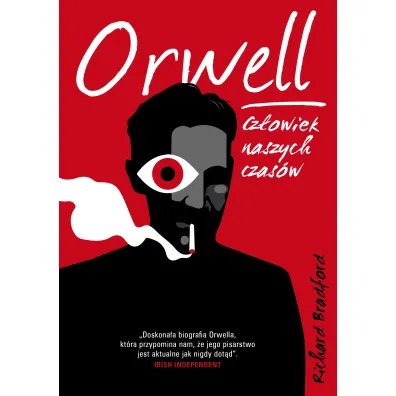 Orwell. Cz�owiek naszych czas�w