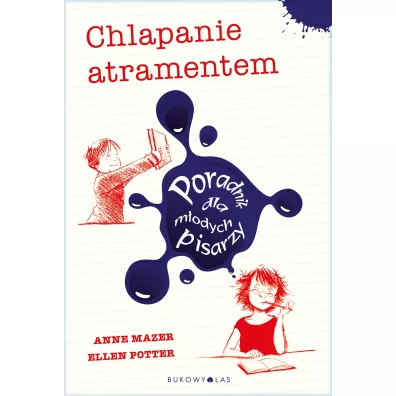 Chlapanie atramentem - Anne Mazer