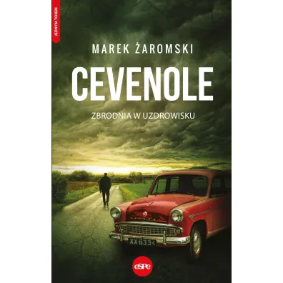 Cevenole. Zbrodnia w uzdrowisku - Marek �aromski